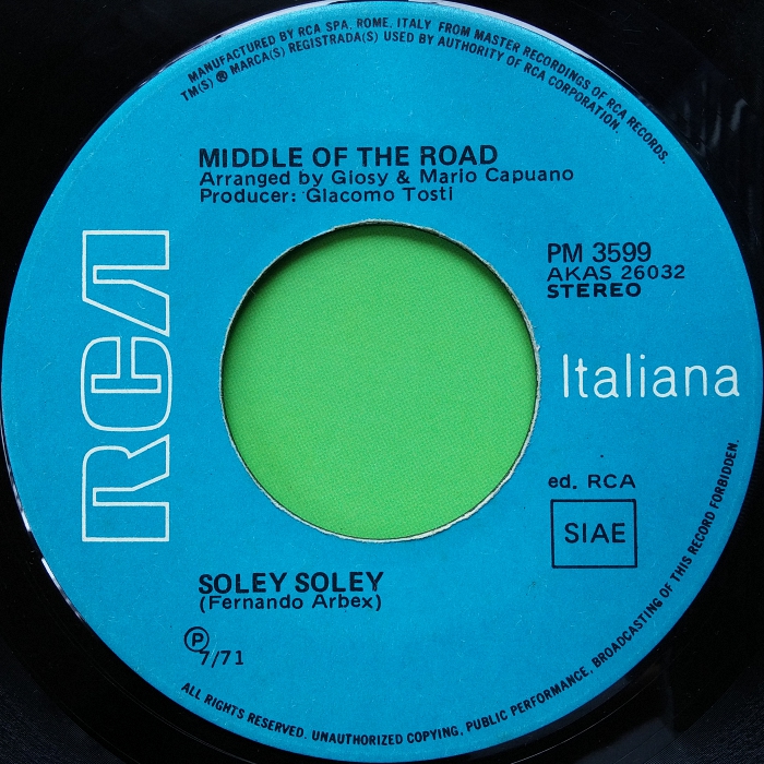 Middle Of The Road Soley Soley Italy side 1