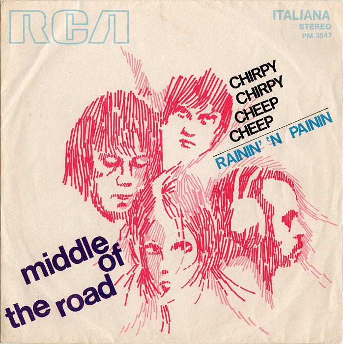 Middle of the Road Chirpy Chirpy Cheep Cheep Italy front
