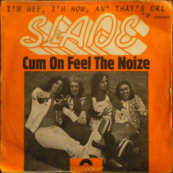 Slade Cum On Feel The Noize Israel front