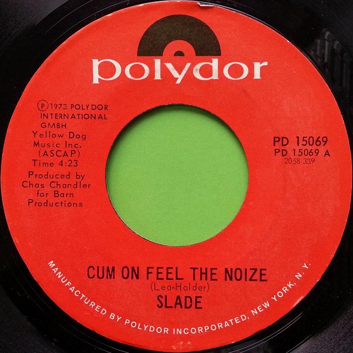 Slade Cum On Feel The Noize USA side 1