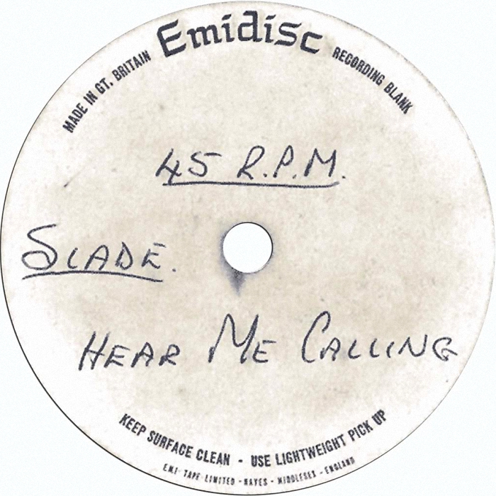 Slade Hear Me Calling acetate UK side 1