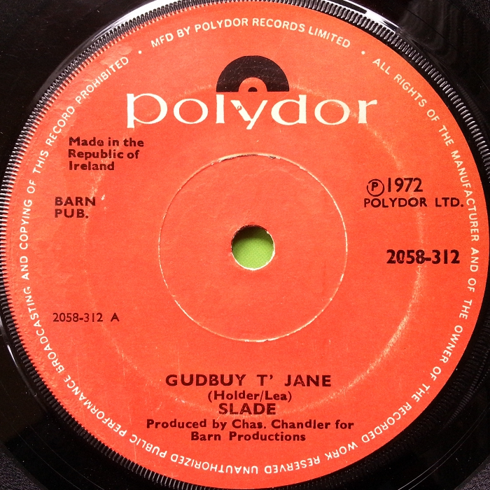 Slade Gudbuy T' Jane Ireland side 1