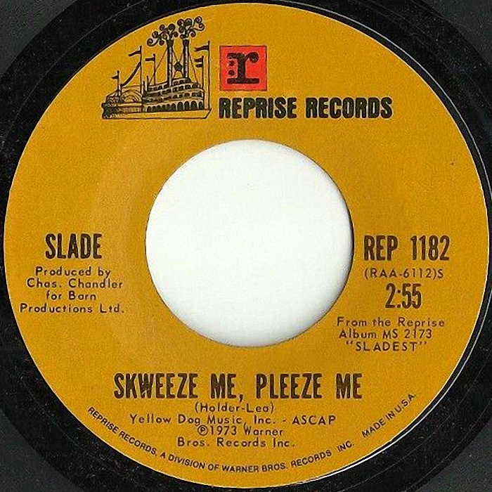 Slade Skweeze Me Pleeze Me USA side 1