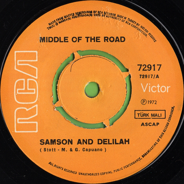 Middle Of The Road Samson And Delilah Turkey side 1