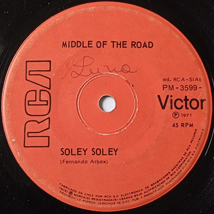 Middle Of The Road Soley Soley Chile side 1