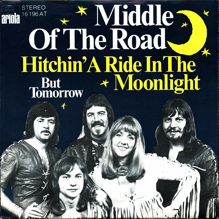 Middle Of The Road Hitchin A Ride In The Moonlight Germany back