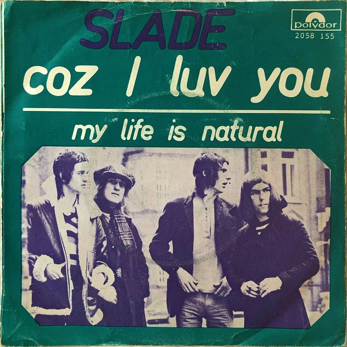 Slade Coz I Love You Holland front