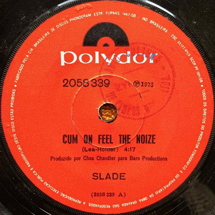Slade Cum On Feel The Noize Brazil side 1