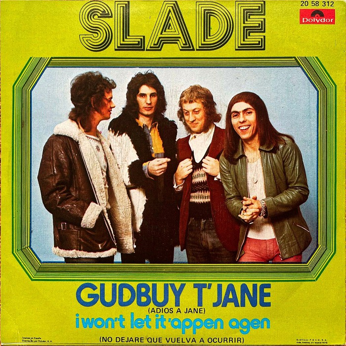 Slade Gudbuy T' Jane Spain back