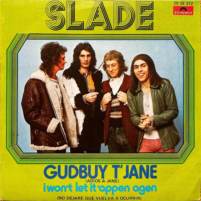 Slade Gudbuy T' Jane Spain front