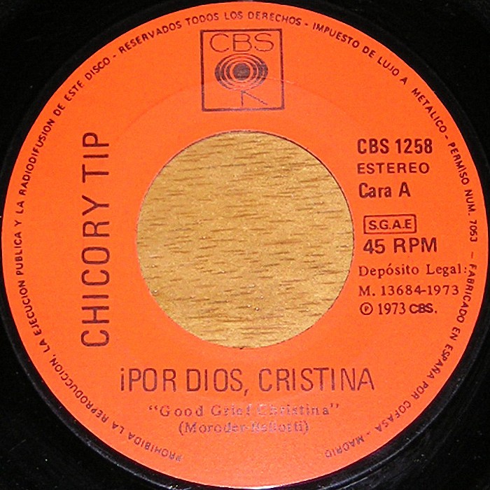 Chicory Tip Good Grief Christina Spain side 1