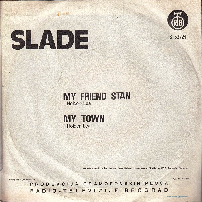 Slade My Friend Stan Yugoslavia back