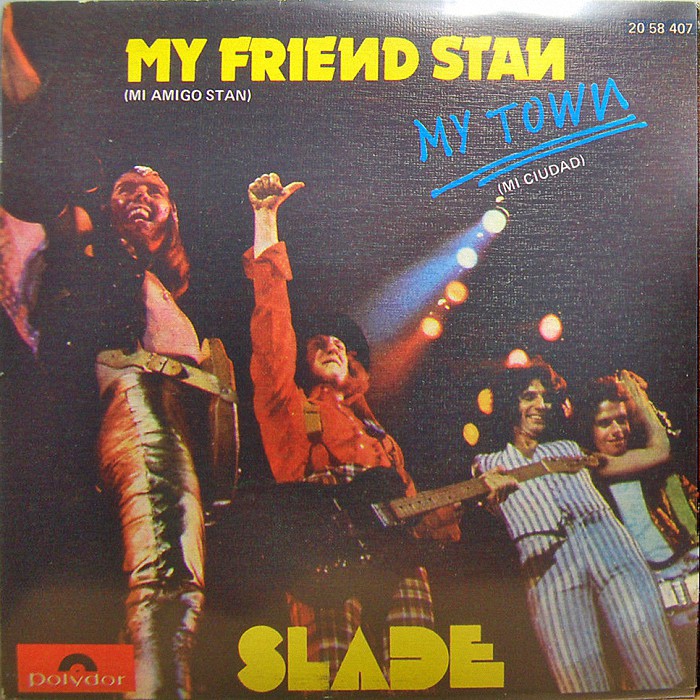 Slade My Friend Stan Spain front