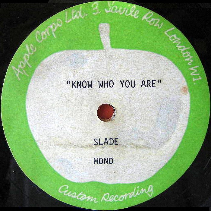 Slade Know Who You Are acetate UK side 1