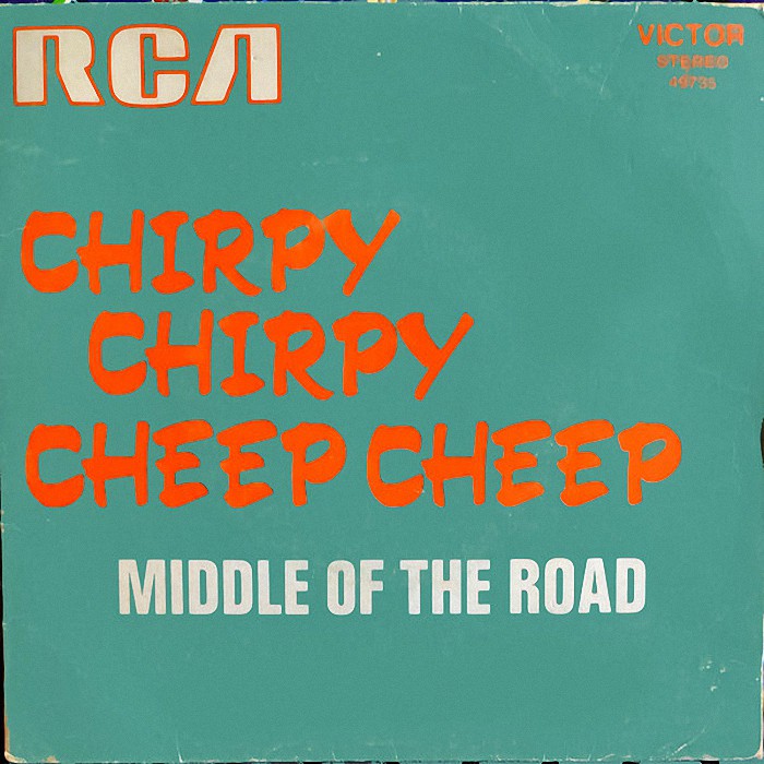 Middle of the Road Chirpy Chirpy Cheep Cheep France front