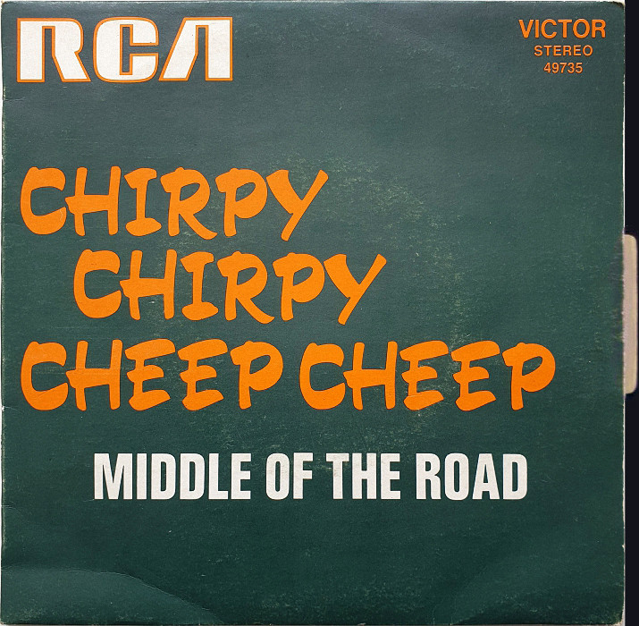 Middle of the Road Chirpy Chirpy Cheep Cheep France front