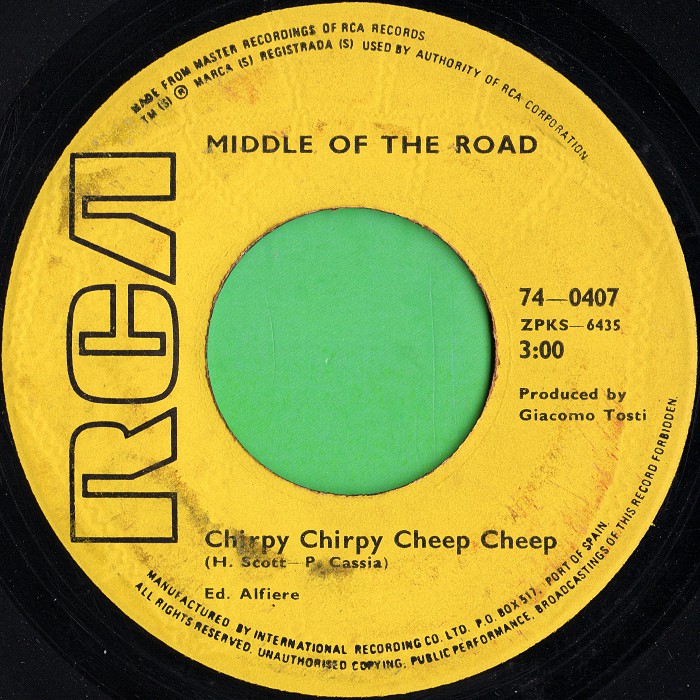 Middle Of The Road Chirpy Chirpy Cheep Cheep Trinidad side 1
