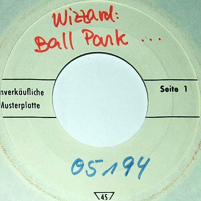 Wizzard Ball Park Incident Germany test pressing side 1