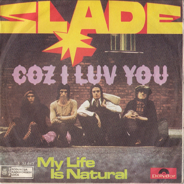 Slade Coz I Love You Yugoslavia front